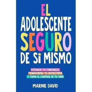 El Adolescente Seguro De Sí Mismo -- David